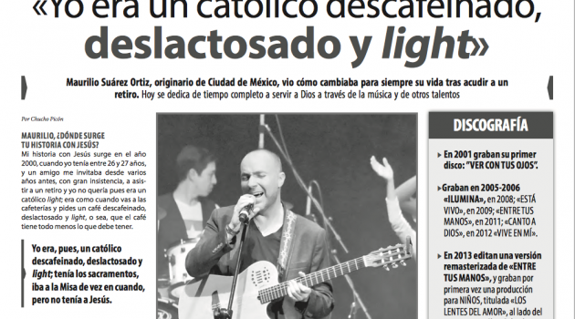 Yo era un católico descafeinado, deslactosado y light...